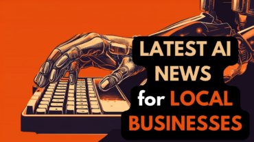 AI and Digital Marketing News for Local Service Businesses – May 8, 2023